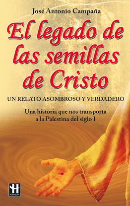 LEGADO DE LAS SEMILLAS DE CRISTO, EL