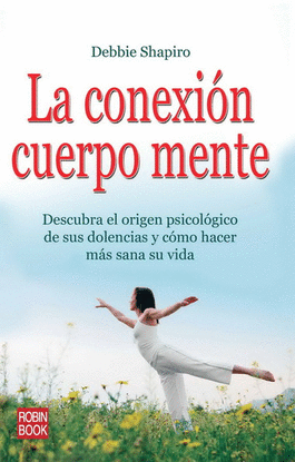 CONEXI�N CUERPO MENTE, LA