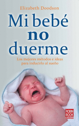 MI BEB� NO DUERME
