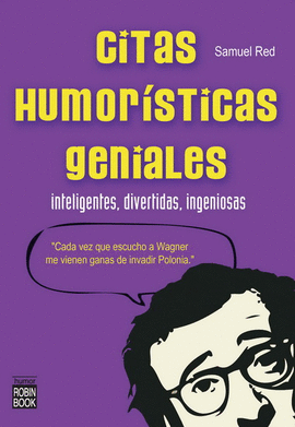 CITAS HUMOR�STICAS GENIALES