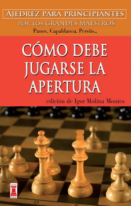 C�MO DEBE JUGARSE LA APERTURA