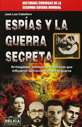 ESPAS Y LA GUERRA SECRETA