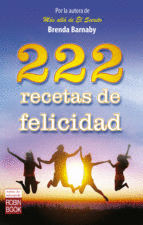 222 RECETAS DE FELICIDAD