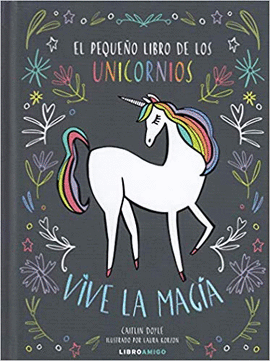 EL PEQUE�O LIBRO DE LOS UNICORNIOS