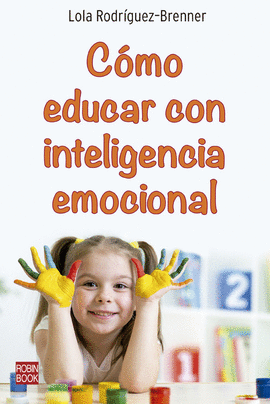 C�MO EDUCAR CON INTELIGENCIA EMOCIONAL