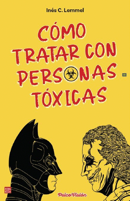 CMO TRATAR CON PERSONAS TXICAS