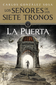 LA PUERTA LOS SE�ORES DE LOS 7 TRONOS SIETE TRONOS