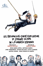 EL RELAXING CAFE CON LECHE Y OTROS