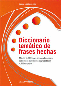 DICCIONARIO TEMTICO DE FRASES HECHAS