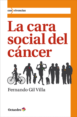 CARA SOCIAL DEL CNCER, LA