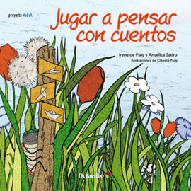 JUGAR A PENSAR CON CUENTOS (CUENTO 4-5 A�OS)