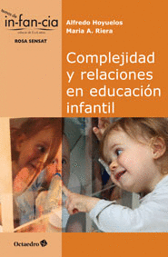 COMPLEJIDAD  Y RELACIONES EN EDUCACI�N INFANTIL