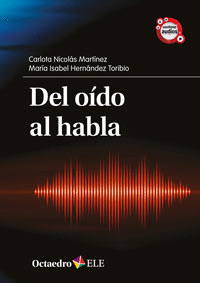 DEL O�DO AL HABLA