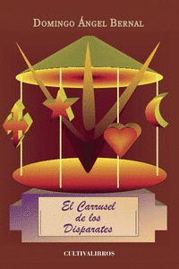 EL CARRUSEL DE LOS DISPARATES