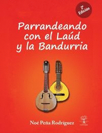 PARRANDEANDO CON EL LAD Y LA BANDURRIA