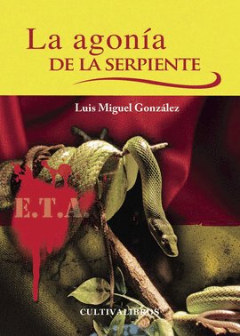 LA AGON�A DE LA SERPIENTE