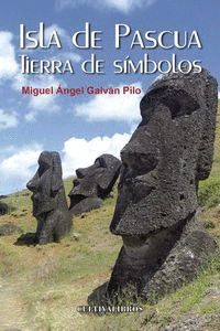 ISLA DE PASCUA. TIERRA DE S�MBOLOS