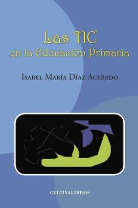 LAS TIC EN LA EDUCACIN PRIMARIA