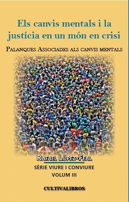 ELS CANVIS MENTALS I LA JUSTICIA EN UN MON EN CRISI