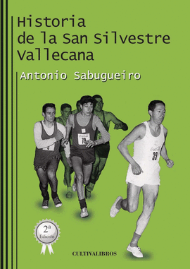 HISTORIA DE LA SAN SILVESTRE VALLECANA