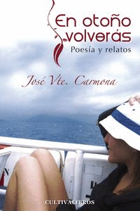 EN OTO�O VOLVER�S
