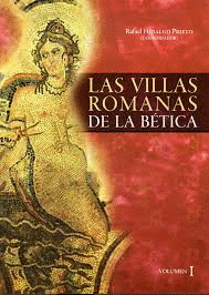 LAS VILLAS ROMANAS DE LA BAETICA