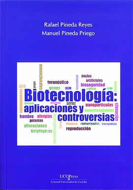 BIOTECNOLOG�A. APLICACIONES Y CONTROVERSIAS