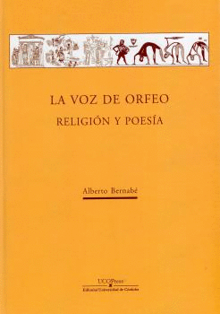 LA VOZ DE ORFEO. RELIGIN Y POESA