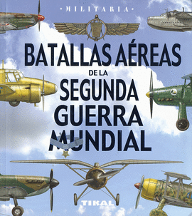 BATALLAS AREAS DE LA SEGUNDA GUERRA MUNDIAL