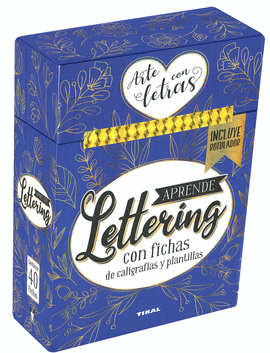 APRENDE LETTERING. CON FICHAS DE CALIGRAFAS Y PLANTILLAS