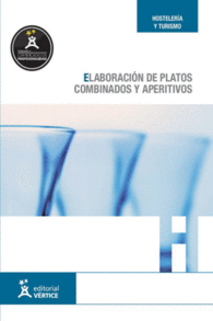UF0057 ELABORACI�N DE PLATOS COMBINADOS Y APERITIVOS