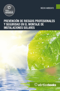 UF0151 PREVENCIN DE RIESGOS PROFESIONALES Y SEGURIDAD EN EL MONTAJE DE INSTALACIONES SOLARES