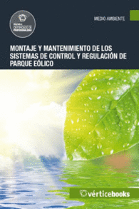 UF0220 MONTAJE Y MANTENIMIENTO DE LOS SISTEMAS DE CONTROL Y REGULACIN DE PARQUE ELICO