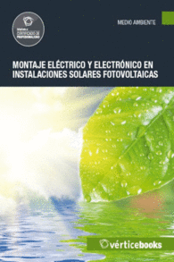 UF0153 MONTAJE EL�CTRICO Y ELECTR�NICO EN INSTALACIONES SOLARES FOTOVOLTAICAS
