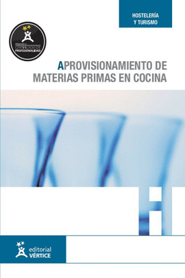 APROVISIONAMIENTO DE MATERIAS PRIMAS EN COCINA