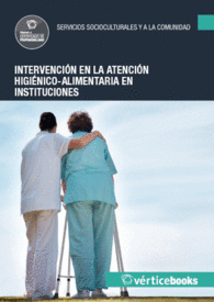 MF1017 2 INTERVENCIN EN LA ATENCIN HIGINICO-ALIMENTARIA EN INSTITUCIONES