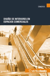 DISE�O DE INTERIORES EN ESPACIOS COMERCIALES