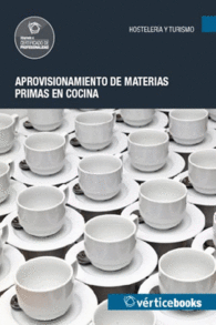 UF0054 APROVISIONAMIENTO DE MATERIAS PRIMAS EN COCINA