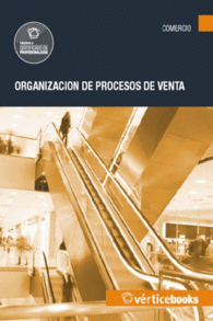 UF0030 ORGANIZACIN DE PROCESOS DE VENTA
