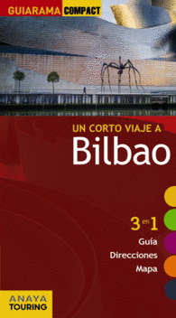 BILBAO GUIARAMA COMPACT 3 EN 1 GUIA TURISTICA MAPA