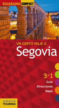 SEGOVIA GUIARAMA COMPACT 3 EN 1 GUIA TURISTICA