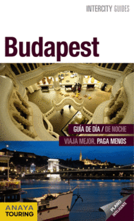 BUDAPEST INTERCITY GUIDES GUIA DE DIA DE NOCCHE VI