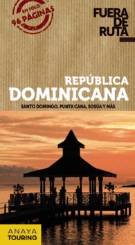 REPBLICA DOMINICANA FUERA DE RUTA