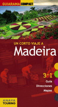 GU�A UN CORTO VIAJE MADEIRA GUIARAMA COMPACT INTERNACIONAL