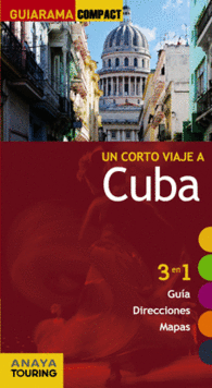 GU�A UN CORTO VIAJE CUBA GUIARAMA COMPACT INTERNACIONAL