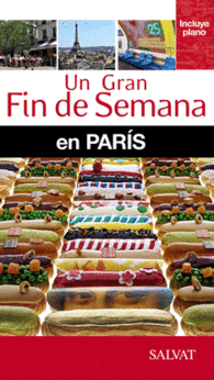 PAR�S UN GRAN FIN DE SEMANA EN