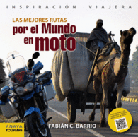 LAS MEJORES RUTAS POR EL MUNDO EN MOTO CON QR FABI