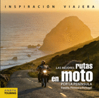 LAS MEJORES RUTAS EN MOTO POR LA PENINSULA