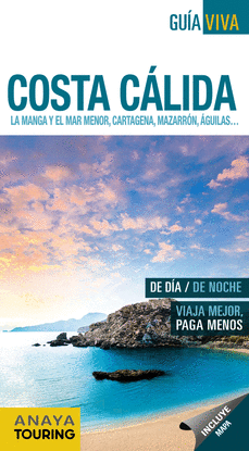 COSTA C�LIDA. LA MANGA Y EL MAR MENOR, CARTAGENA, MAZARR�N,�GUILAS...