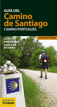 GU�A DEL CAMINO DE SANTIAGO. CAMINO PORTUGU�S